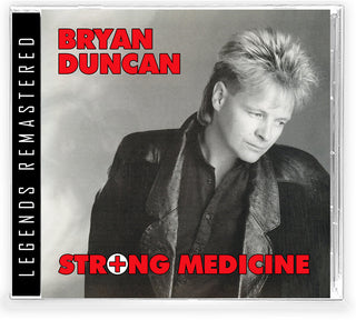 the album cover for Bryan Duncan - Strong Medicine