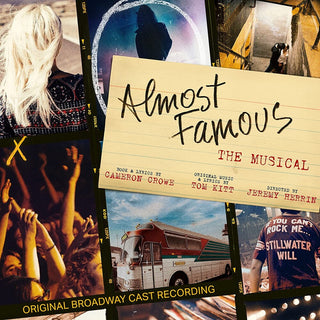 the album cover for Original Broadway Cast of Almost Famous - The Musical - Almost Famous - The Musical (Original Broadway Cast Recording)