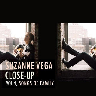 Suzanne Vega- CLOSE-UP VOL 4, SONGS OF FAMILY