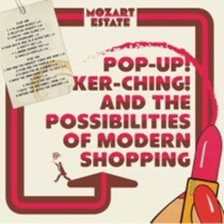 the album cover for Mozart Estate - Pop-Up Ker-Ching & The Possibilities Of Modern
