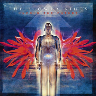 The Flower Kings- Unfold The Future