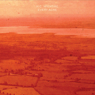 H.C. McEntire- Every Acre