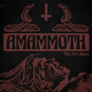 Amammoth- Fire Above