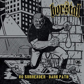 Borstal- No Surrender / Dark Path - Grey Vinyl