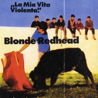 Blonde Redhead- La Mia Vita Violenta - Jewel Red