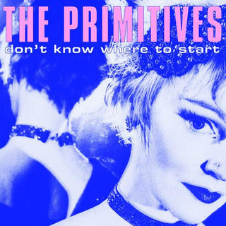 The Primitives- Don't Know Where To Start