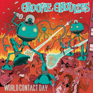 The Groovie Ghoulies- World Contact Day