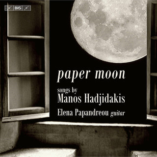 the album cover for Hadjidakis / Papandreou - Paper Moon - Songs for Guitar