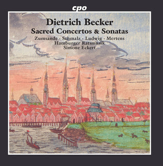 the album cover for Becker / Zumsande / Schmalz - Sacred Concertos & Sonatas
