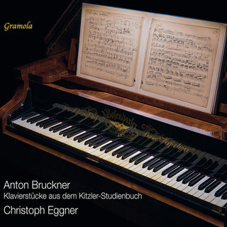 the album cover for Bruckner / Eggner - Piano Pieces