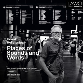 the album cover for Hellstenius / Holmertz - Places Of Sounds & Words