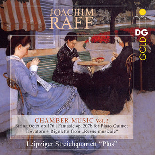 the album cover for Raff / Leipziger Streichquartett Plus - V3: Chamber Music