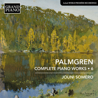 the album cover for Palmgren / Somero - V6: Complete Piano Music