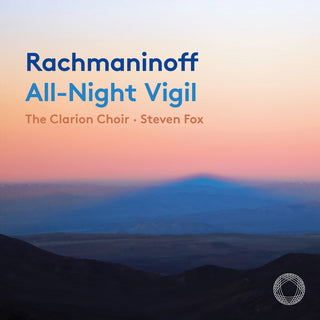 the album cover for Rachmaninoff / Clarion Choir - All-Night Vigil (Vespers)