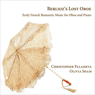 the album cover for Bochsa / Palameta - Berlioz's Lost Oboe