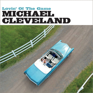 the album cover for Michael Cleveland - Lovin' Of The Game