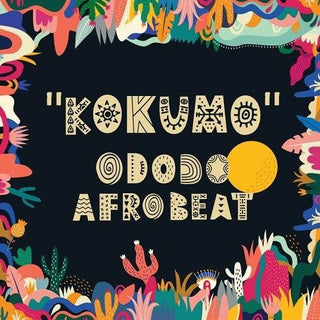 Ododoafrobeat- Kokumo