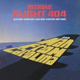 the album cover for Reggae Flight 404 + Man From Carolina / Various - Reggae Flight 404 + Man From Carolina / Various