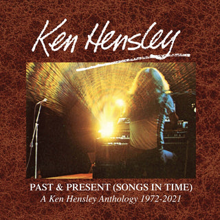 the album cover for Ken Hensley - Past & Present (Songs In Time) 1972-2021 (Box)