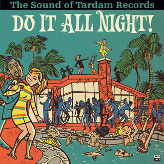 Various Artists- Do It All Night - The Sound Of Tardam Records (Various Artists)