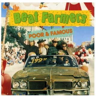 Beat Farmers- Poor & Famous