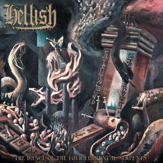 Hellish- The Dance Of The Four Elemental Serpents