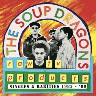 The Soup Dragons- Raw Tv Products - Singles & Rarities 1985-88 (Indie Exclusive)