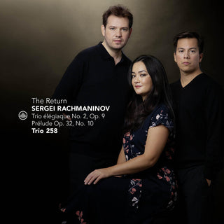 the album cover for Rachmaninoff / Trio 258 - Return - Piano Trio No. 2