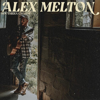 Alex Melton- SOUTHERN CHARM