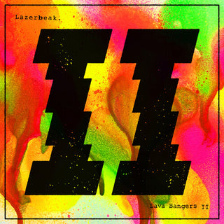 Lazerbeak- Lava Bangers Ii