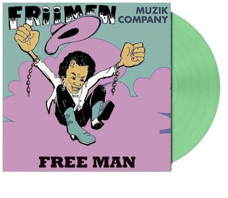 Friimen Muzik Company- Free Man
