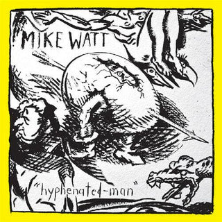 Mike Watt- Hyphenated-Man - Yellow & Black Marble