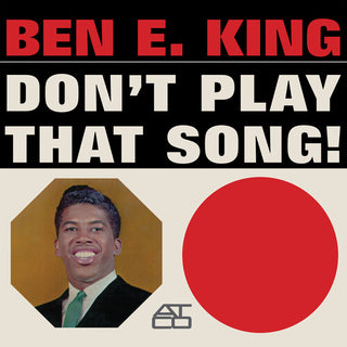 Ben King E- Don't Play That Song (Mono)
