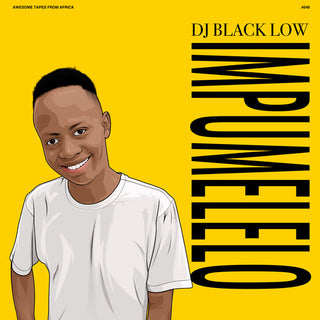 DJ Black Low- Impumelelo