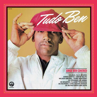 Various Artists- Tudo Ben - Jorge Ben Covered (Various Artists)