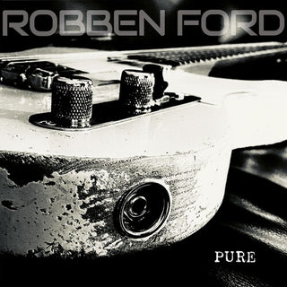 Robben Ford- Pure