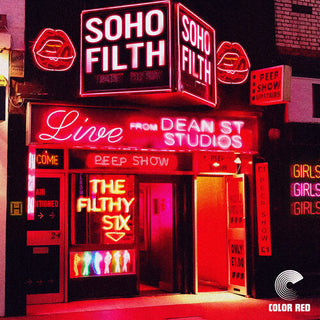 The Filthy Six- Soho Filth