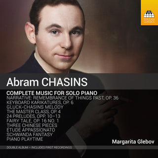 the album cover for Chasins / Glebov - Complete Music For Piano Solo