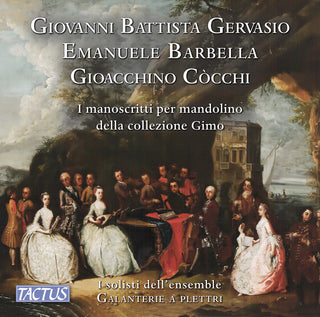 the album cover for Barbella / I Solisti Dell'ensemble - Manuscripts For Mandolin Of Gimo Collection