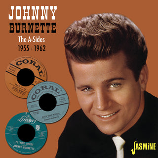 the album cover for Johnny Burnette - A-Sides: 1955-1962 (Uk)
