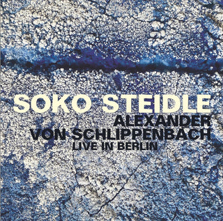 the album cover for Steidle / Schlippenbach - Live In Berlin