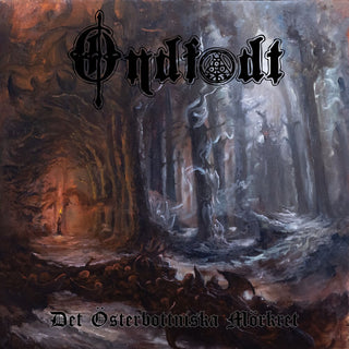 the album cover for Ondfodt - Det Osterbottniska Morkret [Digipak]