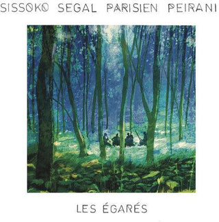 Sissoko Segal Parisien Peirani- Les Egares