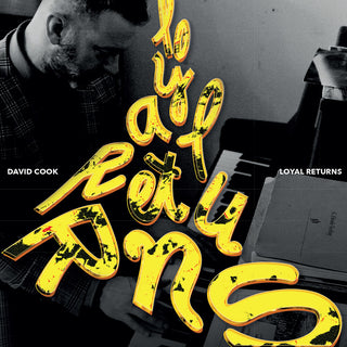 the album cover for David Cook - Loyal Returns