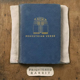 Frightened Rabbit- Pedestrian Verse (10th Anniversary Edition)