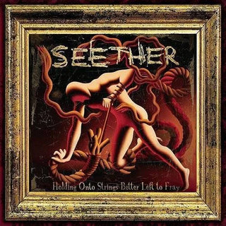 Seether- Holding Onto Strings Better Left To Fray (Vinyl)