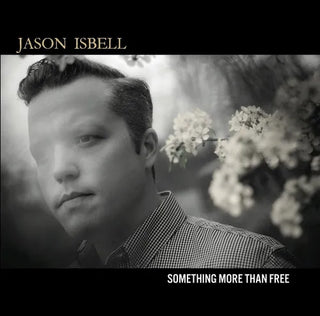 Jason Isbell- Something More Than Free (Indie Exclusive Low Price CD)