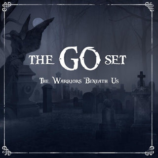 The Go Set- The Warriors Beneath Us
