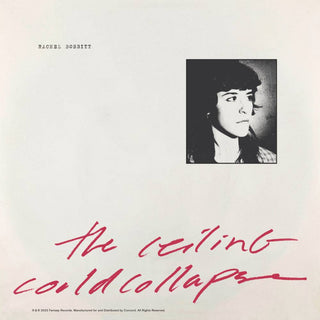 the album cover for Rachel Bobbitt - The Ceiling Could Collapse [EP]
