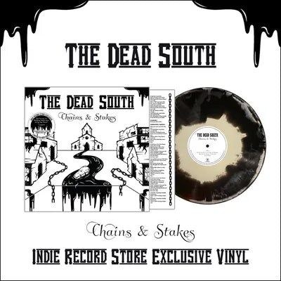 Dead South- Chains & Stakes (Indie Exclusive)